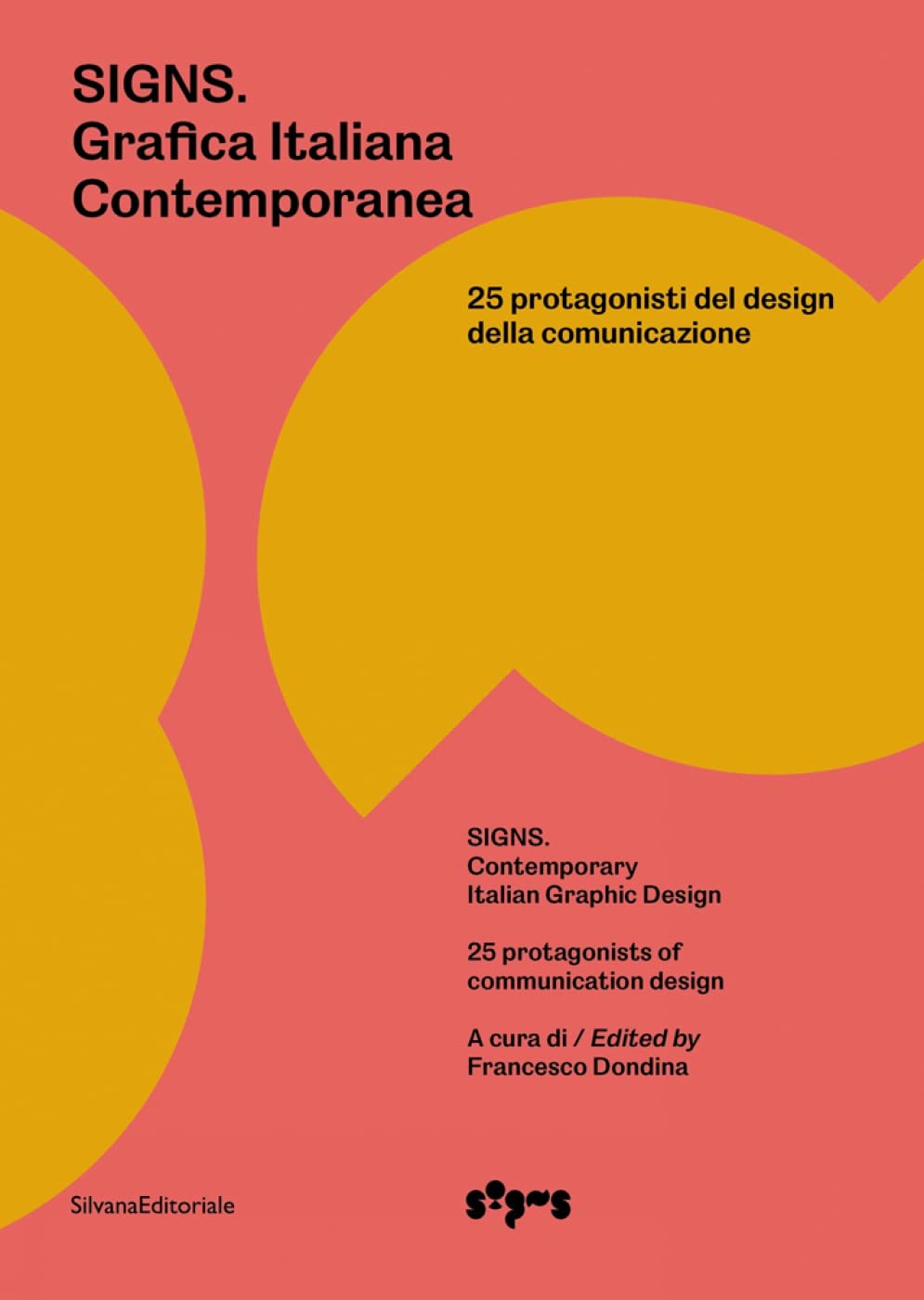 Signs: Contemporary Italian Graphic Design by Francesco Dondina