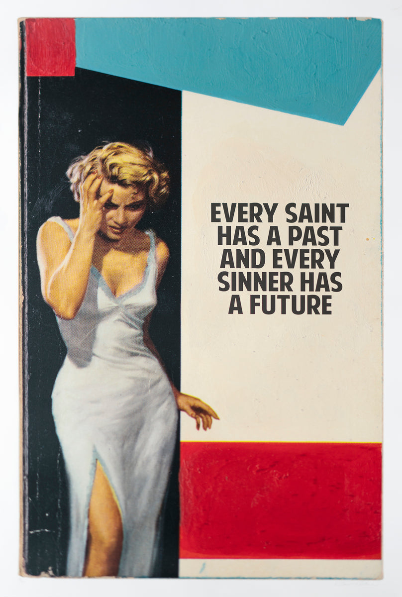 Every Saint Has a Past and Every Sinner Has a Future
