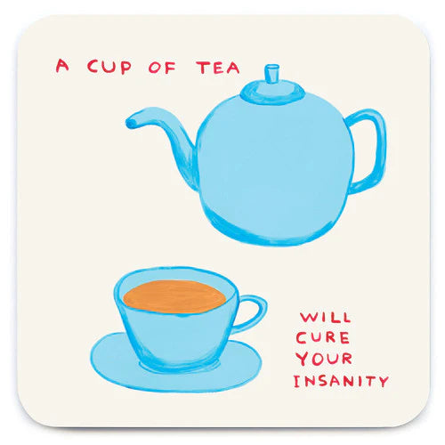 Coaster - Cup Of Tea - David Shrigley