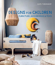 Designs for Children by Agata Toromanoff